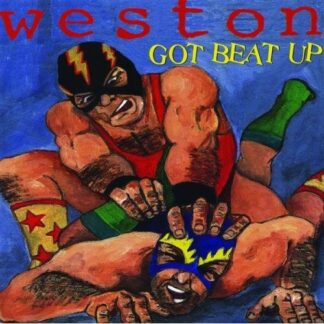 Weston – Got Beat Up (CD)