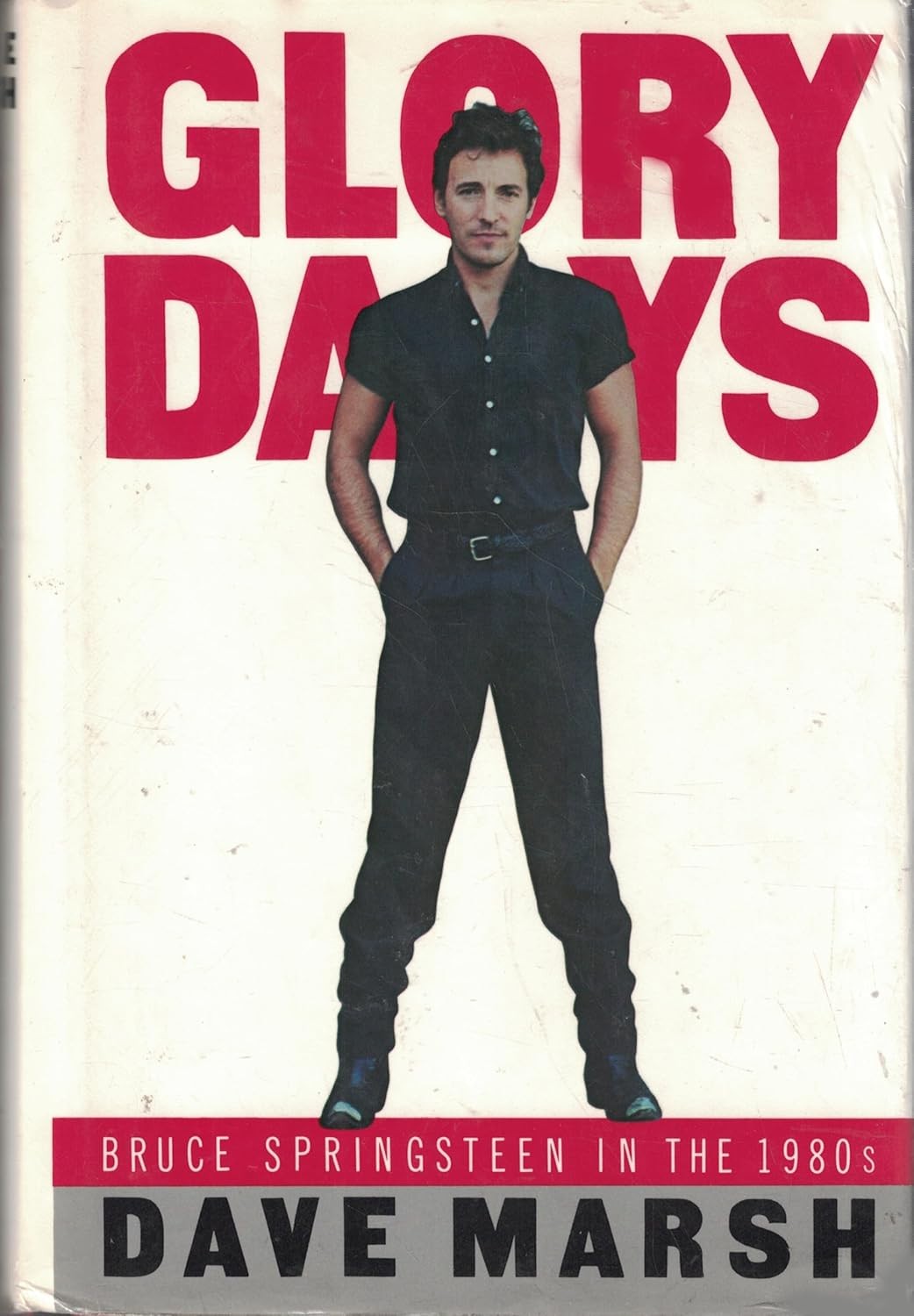 Dave Marsh (Author) - Glory Days: Bruce Springsteen in the 1980's (Book-Hardcover)